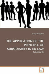 Application of the Principle of Subsidiarity in Eu Law - Mariya Pereginets (ISBN: 9783639233476)