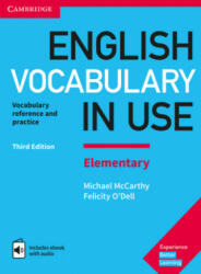 English Vocabulary in Use Elementary 3rd Edition, with answers and Enhanced ebook - Michael McCarthy, Felicity O'Dell (ISBN: 9783125410145)
