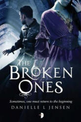 Broken Ones - Prequel to the Malediction Trilogy (ISBN: 9780857666963)