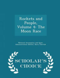 Rockets and People, Volume 4 - Boris Chertok (ISBN: 9781297048029)