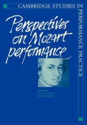 Perspectives on Mozart Performance - R. Larry ToddPeter Williams (ISBN: 9780521024068)