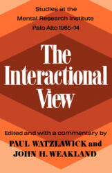 Interactional View - Paul Watzlawick (ISBN: 9780393333305)