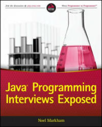 Java Programming Interviews Exposed - Noel Markham (ISBN: 9781118722862)