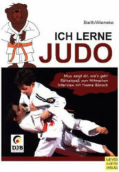 Ich lerne Judo - Katrin Barth, Frank Wieneke (ISBN: 9783840375545)