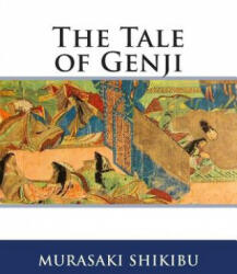 The Tale of Genji - Murasaki Shikibu (ISBN: 9781463528379)