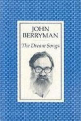 Dream Songs - John Berryman (ISBN: 9780571164318)