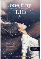 One Tiny Lie - Egyetlen kis hazugság - kemény kötés (2018)