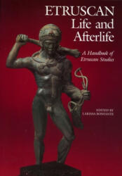 Etruscan Life & Afterlife - Nancy Thomson de Grummond, Larissa Bonfante, Larissa Bonfante (ISBN: 9780814318133)