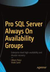 Pro SQL Server Always on Availability Groups (ISBN: 9781484220702)
