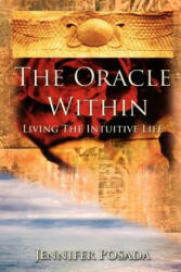 Oracle Within - Jennifer Posada (ISBN: 9781931032988)