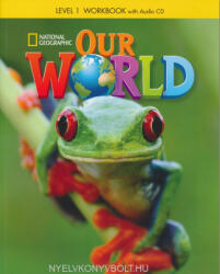 Our World 1 Workbook with Audio CD (ISBN: 9781285455563)