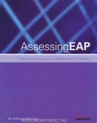 Assessing EAP: Theory and practice in Assessment Literacy Handbook: 1 (ISBN: 9781782602262)