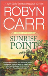 Sunrise Point - Robyn Carr (ISBN: 9780778319146)