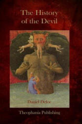 The History of the Devil - Daniel Defoe (ISBN: 9781503050822)