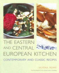 Eastern and Central European Kitchen - Silvena Rowe (ISBN: 9781566566704)