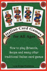 Italian Card Games for All Ages - Long Bridge Publishing (ISBN: 9781938712005)