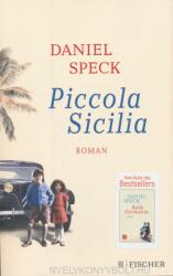 Daniel Speck: Piccola Sicilia (ISBN: 9783596701629)