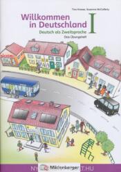 Willkommen in Deutschland - Deutsch als Zweitsprache - Das Übungsheft. Tl. 1 - Tina Kresse, Susanne McCafferty (ISBN: 9783619141616)