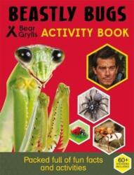 Bear Grylls Sticker Activity: Beastly Bugs (ISBN: 9781786960405)