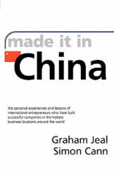 Made it in China - Graham Jeal (ISBN: 9780956117700)