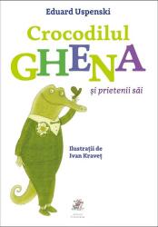 Crocodilul Ghena (ISBN: 9786068986043)