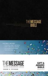 The Message Gift and Award Bible - Eugene H. Peterson (ISBN: 9781631467103)