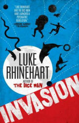 Invasion - Luke Rhinehart (ISBN: 9781785651779)