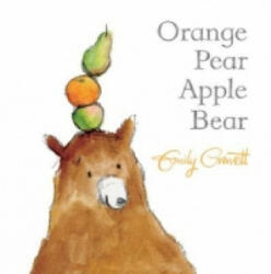 Orange Pear Apple Bear (ISBN: 9781509836628)