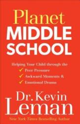 Planet Middle School - Kevin Leman (ISBN: 9780800727949)