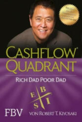 Cashflow Quadrant: Rich Dad Poor Dad. Tl. 2 - Robert T. Kiyosaki (ISBN: 9783898798839)