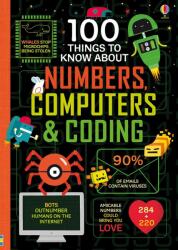 100 Things to Know About Numbers Computers & Coding (ISBN: 9781474942997)