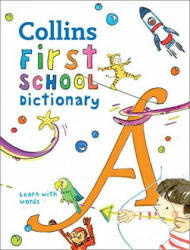 First School Dictionary - Collins Dictionaries (ISBN: 9780008206765)