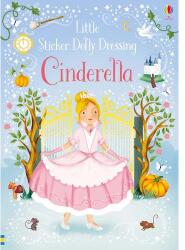 LITTLE STICKER DOLLY DRESSING CINDERELLA (ISBN: 9781474950442)