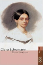 Clara Schumann - Monica Steegmann (2001)