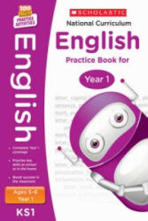 National Curriculum English Practice Book for Year 1 - Scholastic (ISBN: 9781407128948)