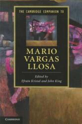 Cambridge Companion to Mario Vargas Llosa - Efrain Kristal (ISBN: 9780521682855)