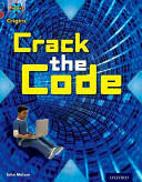 Project X Origins: Dark Blue Book Band Oxford Level 15: Top Secret: Crack the Code (ISBN: 9780198303329)
