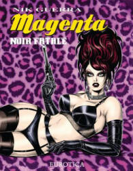 Magenta: Noir Fatale - Nik Guerra (ISBN: 9781561638789)