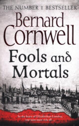 Fools and Mortals - Bernard Cornwell (ISBN: 9780007504145)