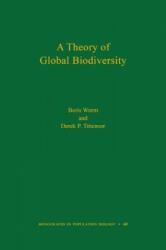 Theory of Global Biodiversity (MPB-60) - Boris Worm (ISBN: 9780691154831)