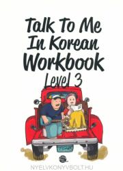 Talk To Me In Korean Workbook Level 3 (ISBN: 9788956056906)