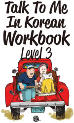 TalkToMeInKorean: Talk To Me In Korean Workbook Level 3 (ISBN: 9788956056906)