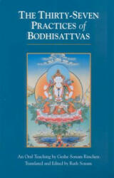Thirty-Seven Practices of Bodhisattvas - Geshe Sonam Rinchen (ISBN: 9781559390682)