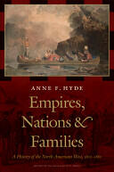Empires Nations and Families: A History of the North American West 1800-1860 (ISBN: 9780803224056)