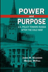 Power and Purpose - James M. Goldgeier, Michael McFaul (ISBN: 9780815731733)