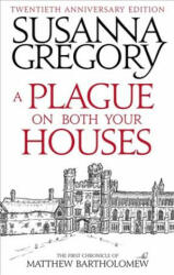 Plague On Both Your Houses - Susanna Gregory (ISBN: 9780751568028)