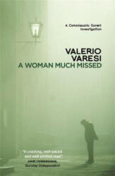 Woman Much Missed - A Commissario Soneri Investigation (ISBN: 9781848666887)