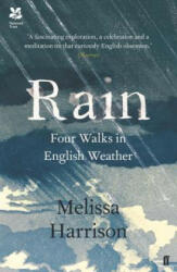 Melissa Harrison - Rain - Melissa Harrison (ISBN: 9780571328949)