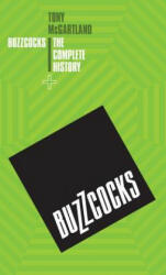 Buzzcocks - The Complete History - Tony McGartland (ISBN: 9781786062741)