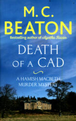 Death of a Cad - M C Beaton (ISBN: 9781472124074)